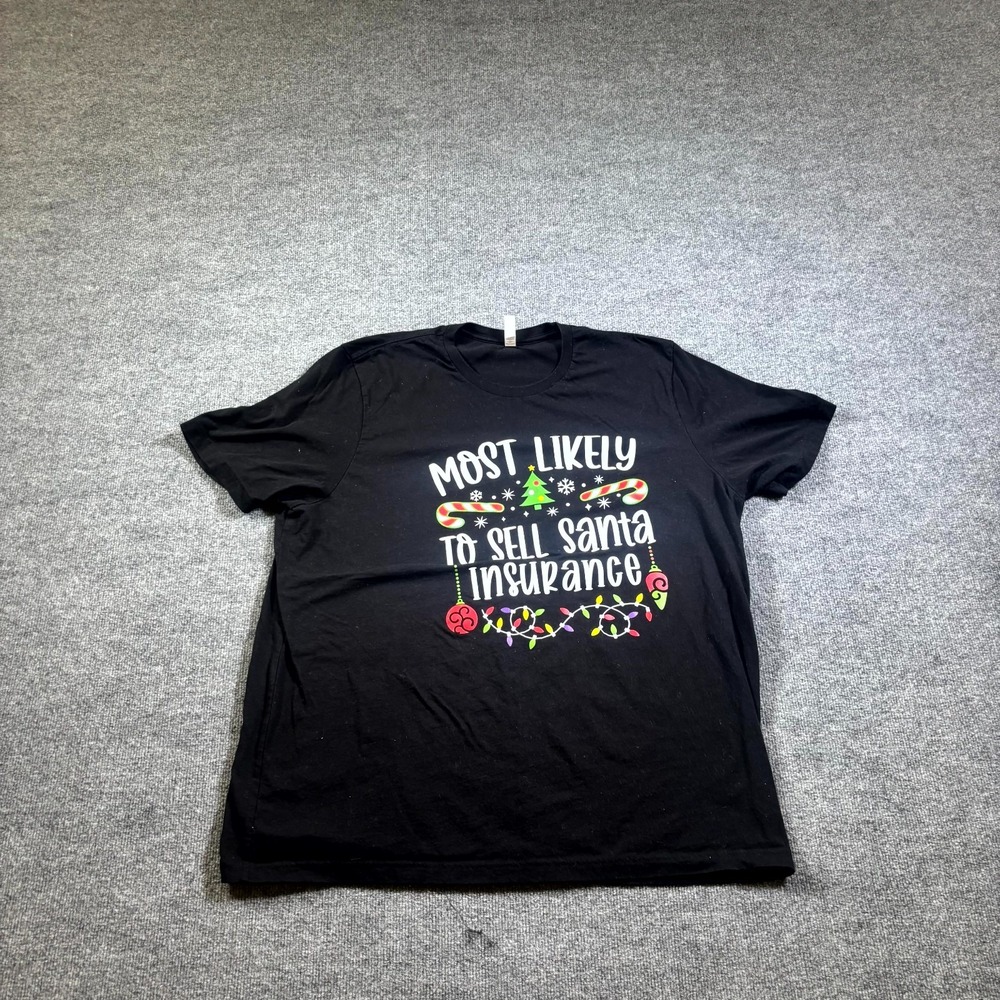 Bella + Canvas T-Shirt Unisex 3XL Black Most likely To Sell Santa Insurance